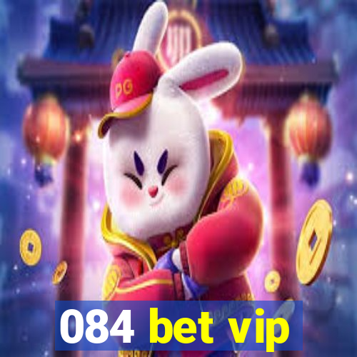 084 bet vip